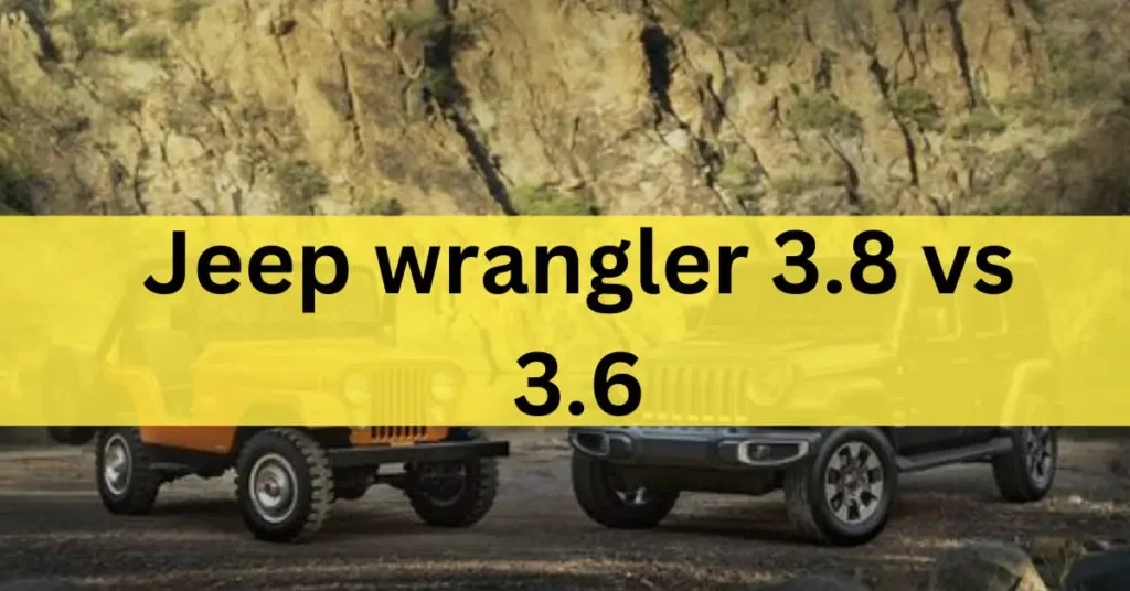 Jeep 3.8 Vs 3.6: Battle of the Engines!
